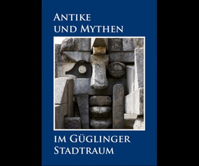 Broschüre "Antike und Mythen im Güglinger Stadtraum" 